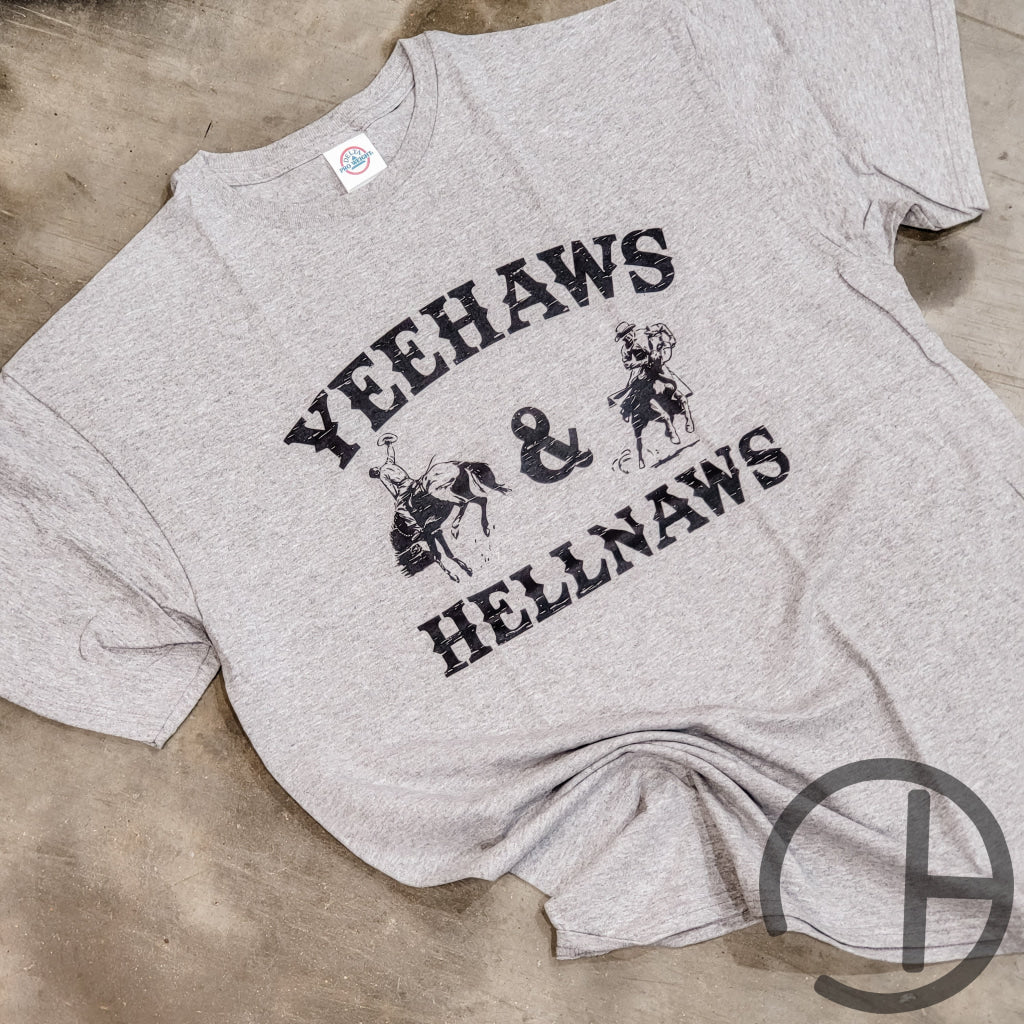 Yeehaws & Hellnaws Tee