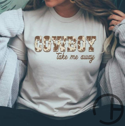 Cowboy Take Me Away Tee