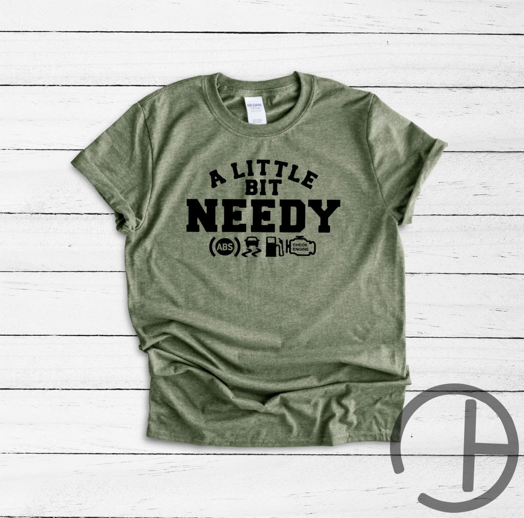 Needy! Shirt