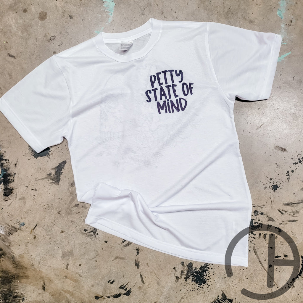 Petty State Of Mind Tee