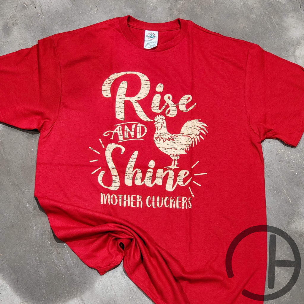 Rise And Shine Tee