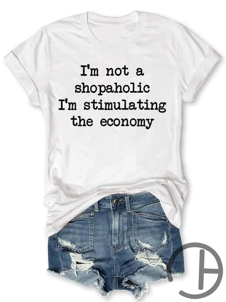 Stimulating The Economy Tee