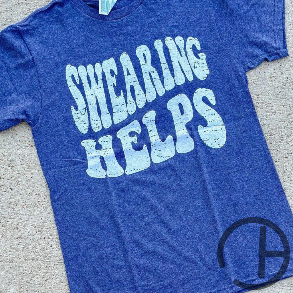 Swearing Helps Tee