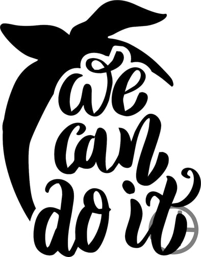 We Can Do It Decal Decal